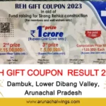 Reh Gift coupon lottery, arunachal lottery result